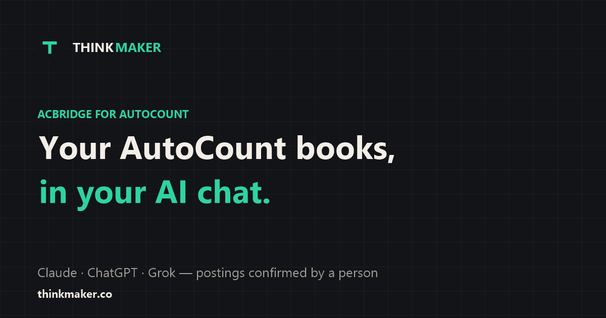 AcBridge: AI for AutoCount | ThinkMaker Malaysia
